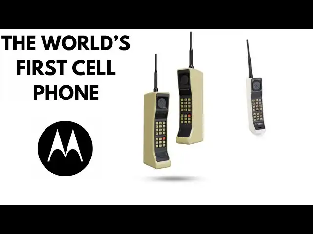 Motorola 8000X, The first ever mobile phone.